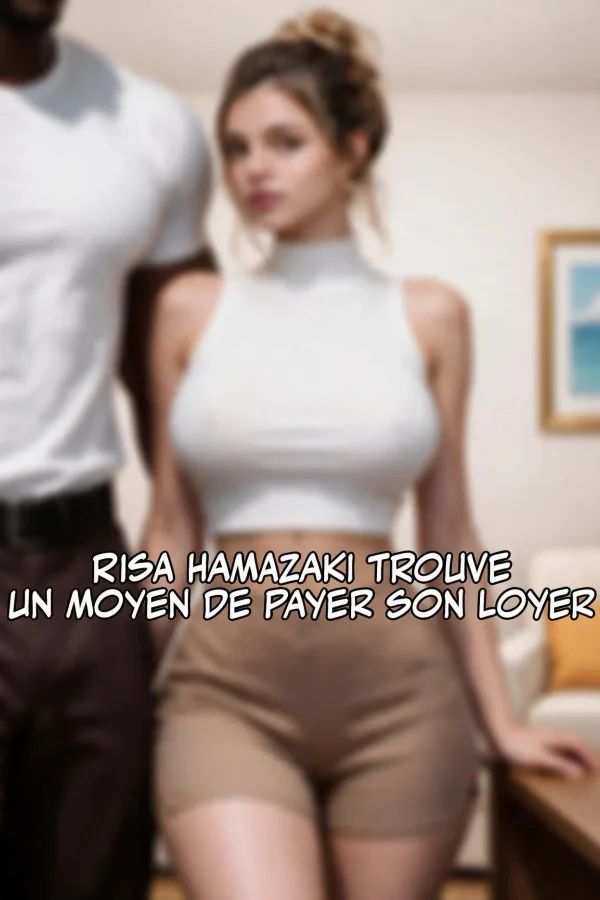 Risa hamazaki trouve un moyen de payer son loyer 2